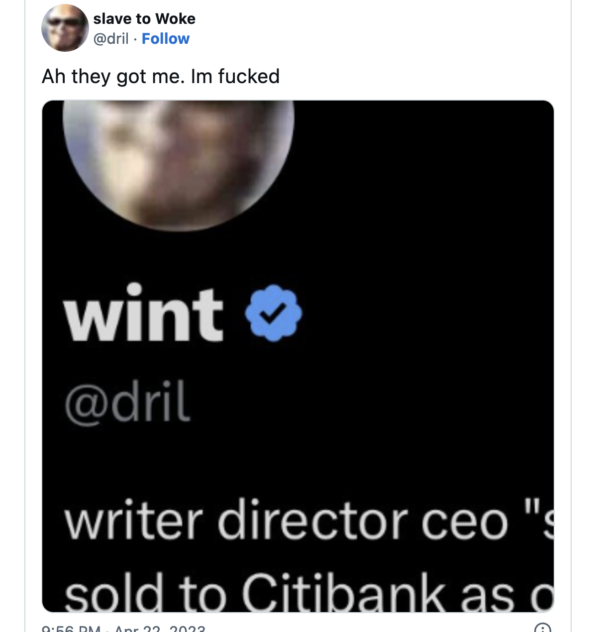 screenshot of Dril tweet showing his account with a blue tick "Ah they got me. Im fucked" he says